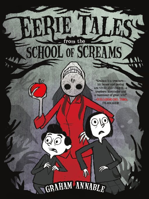 Title details for Eerie Tales from the School of Screams by Graham Annable - Available